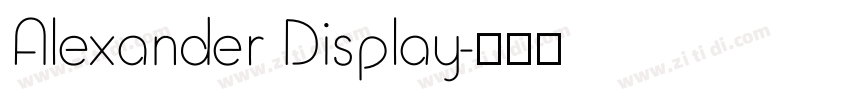 Alexander Display字体转换